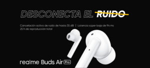 Realme Buds Air Pro ya disponibles 2 kiboTEK realme air buds pro 004